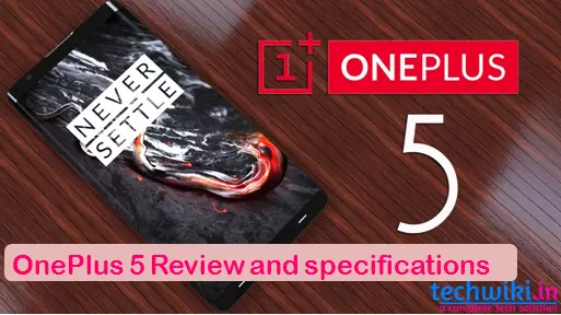 OnePlus 5 Specs – the complete list of specifications